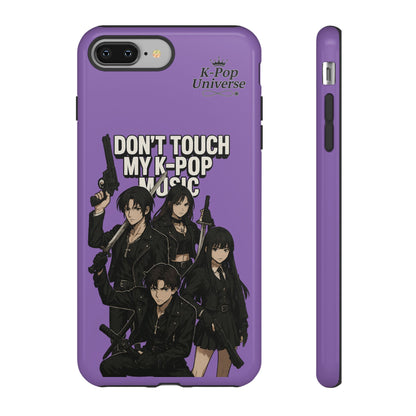 K-Pop Phone Case, Don't Touch My K-Pop Music Cover, Gift for Fans, Cute K-Pop Merchandise, Trending Phone Accessories
