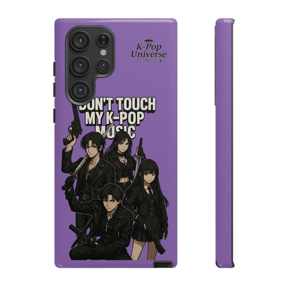 K-Pop Phone Case, Don't Touch My K-Pop Music Cover, Gift for Fans, Cute K-Pop Merchandise, Trending Phone Accessories