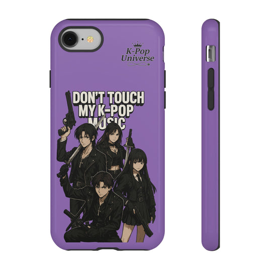 K-Pop Phone Case, Don't Touch My K-Pop Music Cover, Gift for Fans, Cute K-Pop Merchandise, Trending Phone Accessories