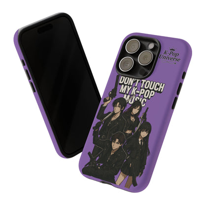 K-Pop Phone Case, Don't Touch My K-Pop Music Cover, Gift for Fans, Cute K-Pop Merchandise, Trending Phone Accessories