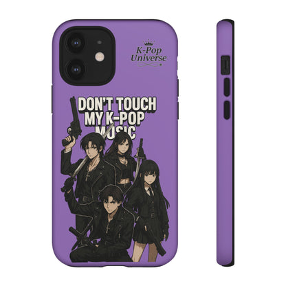 K-Pop Phone Case, Don't Touch My K-Pop Music Cover, Gift for Fans, Cute K-Pop Merchandise, Trending Phone Accessories