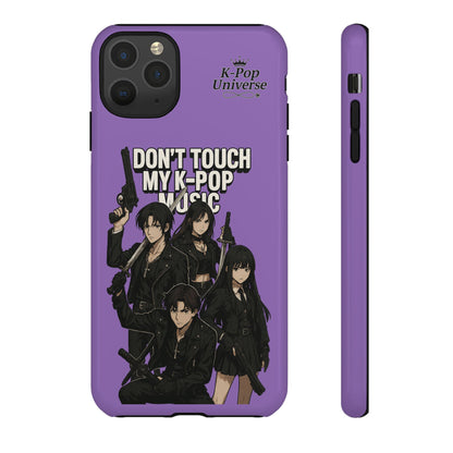 K-Pop Phone Case, Don't Touch My K-Pop Music Cover, Gift for Fans, Cute K-Pop Merchandise, Trending Phone Accessories